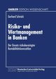 Risiko- und Wertmanagement in Banken, Schrck Gerhard