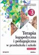 Terapia logopedyczna i pedagogiczna w przedszkolu i szkole Cz 3 Karty pracy, Radwaska Anna, Sobolewska-Kdzior Aleksandra