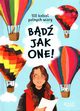 Bd jak one! 100 kobiet penych wiary, Fischer Jean