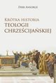 Krtka historia teologii chrzecijaskiej, Ansorge Dirk