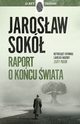 Raport o kocu wiata, Sok Jarosaw