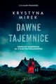 Dawne tajemnice, Mirek Krystyna