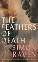 The Feathers of Death (Valancourt 20th Century Classics), Raven Simon