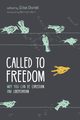 Called to Freedom, 