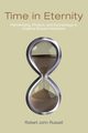 Time in Eternity, Russell Robert John