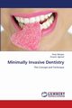 Minimally Invasive Dentistry, Mahajan Shalu