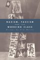 Nazism, Fascism and the Working Class, Mason Tim
