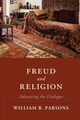 Freud and Religion, Parsons William B.