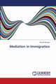 Mediation in Immigration, Sharaby Rachel