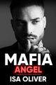 Mafia And Angel, Oliver Isa