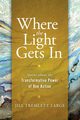 Where the Light Gets In, Tremlett Large Jill