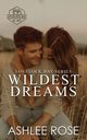 Wildest Dreams, Rose Ashlee