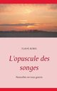 L'opuscule des songes, Borys Flavye