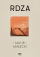Rdza, Maecki Jakub