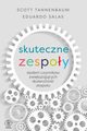 Skuteczne zespoy, Tannenbaum Scott, Salas Eduardo