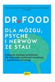 Dr Food Dla mzgu, psyche i nerww ze stali, Hobelsberger Bernhard , Vormann Jrgen,  KnigIra
