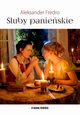 luby panieskie, Fredro Aleksander