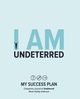I Am Undeterred, Anderson Rania Habiby
