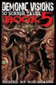 Demonic Visions 50 Horror Tales Book 5, Robertson Chris