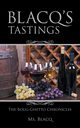 Blacq's Tastings, Ms. Blacq