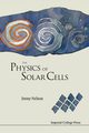 PHYSICS OF SOLAR CELLS, THE, JENNY NELSON