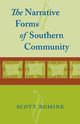 Narrative Forms of Southern Community, Romine Scott