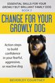 Change for your Growly Dog!, Courtney Beverley