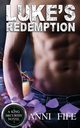 Luke's Redemption, Fife Anni