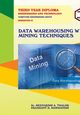 DATA WAREHOUSING WITH MINING TECHNIQUES (22621), Dr. Thalor MeenakshiA.