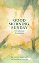 Good Morning, Sunday, Chatani Veena
