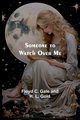 Someone to watch over me, Gold Floyd C.