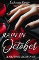 Rain In October, Keely LeAnne