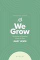 We Grow Companion Journal, Lewis Bishop Gary