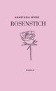 Rosenstich, Wiebe Anastasia