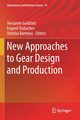 New Approaches to Gear Design and Production, 