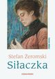 Siaczka, eromski Stefan