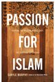Passion for Islam, Murphy Caryle