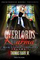 Overlords Karma; Miami's Urban Chronicles; Volume 1, Barr Jr Thomas