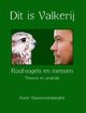 Dit is Valkerij, Roofvogels en mensen, Theorie en praktijk, Vanommeslaeghe Kune