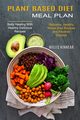 Plant Based Diet Meal Plan, Kinnear Willis