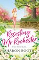 Resisting Mr Rochester, Booth Sharon