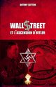Wall Street et l'ascension d'Hitler, Sutton Antony