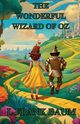 THE WONDERFUL WIZARD OF OZ(Illustrated), BAUM L. FRANK