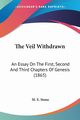 The Veil Withdrawn, Stone M. E.
