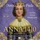 Anna 1410 Piastwna na jagielloskim tronie, Pajk-Puda Dorota