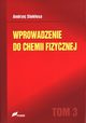 Wprowadzenie do chemii fizycznej Tom 3, Stokosa Andrzej