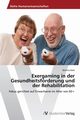 Exergaming in der Gesundheitsfrderung und der Rehabilitation, Harb Bettina