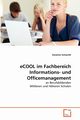 eCOOL im Fachbereich Informations- und Officemanagement, Schiechtl Karoline