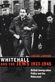 Whitehall and the Jews, 1933 1948, London Louise