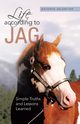 Life According to Jag, Valentine Kathryn
